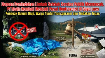 Dari Dugaan Dumping Hingga Limbah Hilang, PT Rosin Dihadapkan pada Sorotan Baru Soal Transparansi Pengelolaan Lingkungan
